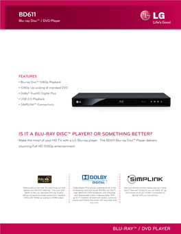 Blu-Ray™ / Dvd Player Is It a Blu-Ray Disc™ Player?