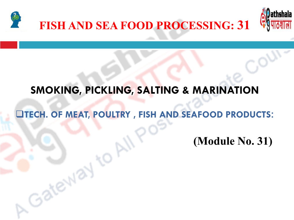 Fish and Sea Food Processing: 31 Smoking, Pickling, Salting