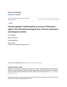 Vascular Epiphytic Medicinal Plants As Sources of Therapeutic Agents: Their Ethnopharmacological Uses, Chemical Composition, and Biological Activities