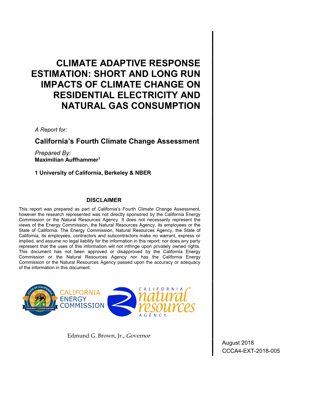 Short and Long Run Impacts of Climate Change on Residential Electricity and Natural Gas Consumption