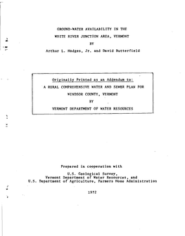 GROUND-WATER AVAILABILITY in the WHITE RIVER JUNCTION AREA, VERMONT by Arthur L. Hodges, Jr. and David Butterfield Originally Pr