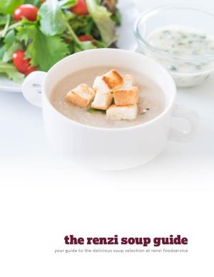 The Renzi Soup Guide Your Guide to the Delicious Soup Selection at Renzi Foodservice Ready-To-Use Soups