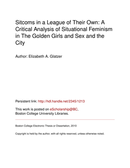 Sitcoms in a League of Their Own: a Critical Analysis of Situational Feminism in the Golden Girls and Sex and the City
