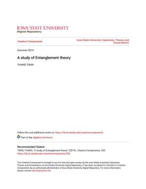 A Study of Entanglement Theory