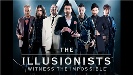 THE ILLUSIONISTS – WITNESS the IMPOSSIBLE™ Shaftesbury Theatre, November & December 2015