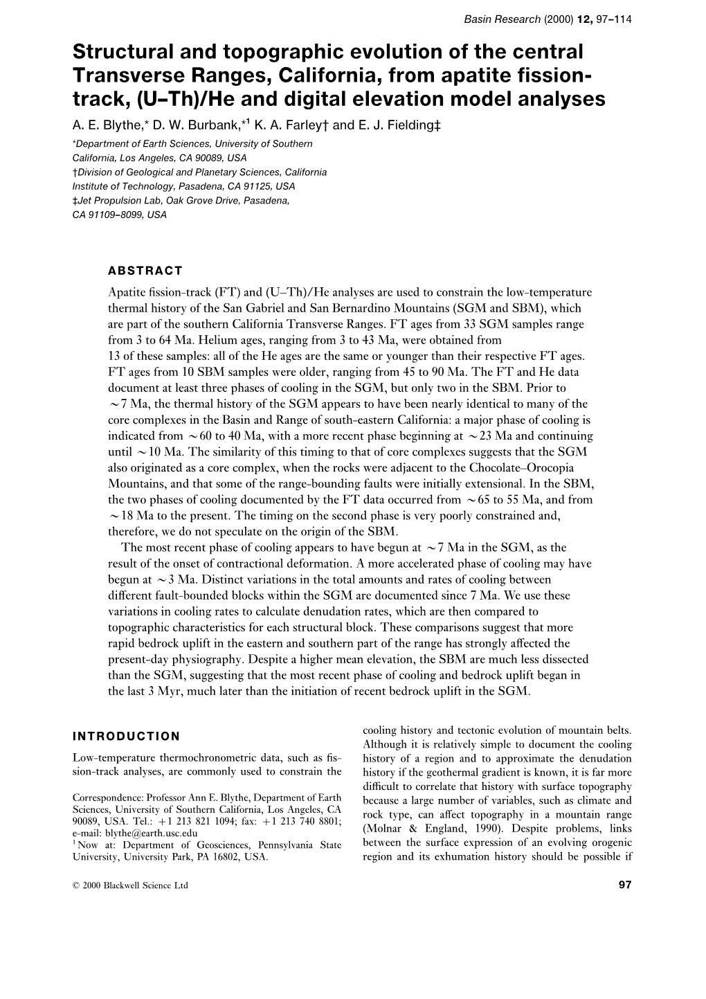 Structural and Topographic Evolution of the Central Transverse Ranges, California, from Apatite Fission- Track, (U–Th)/He and Digital Elevation Model Analyses A