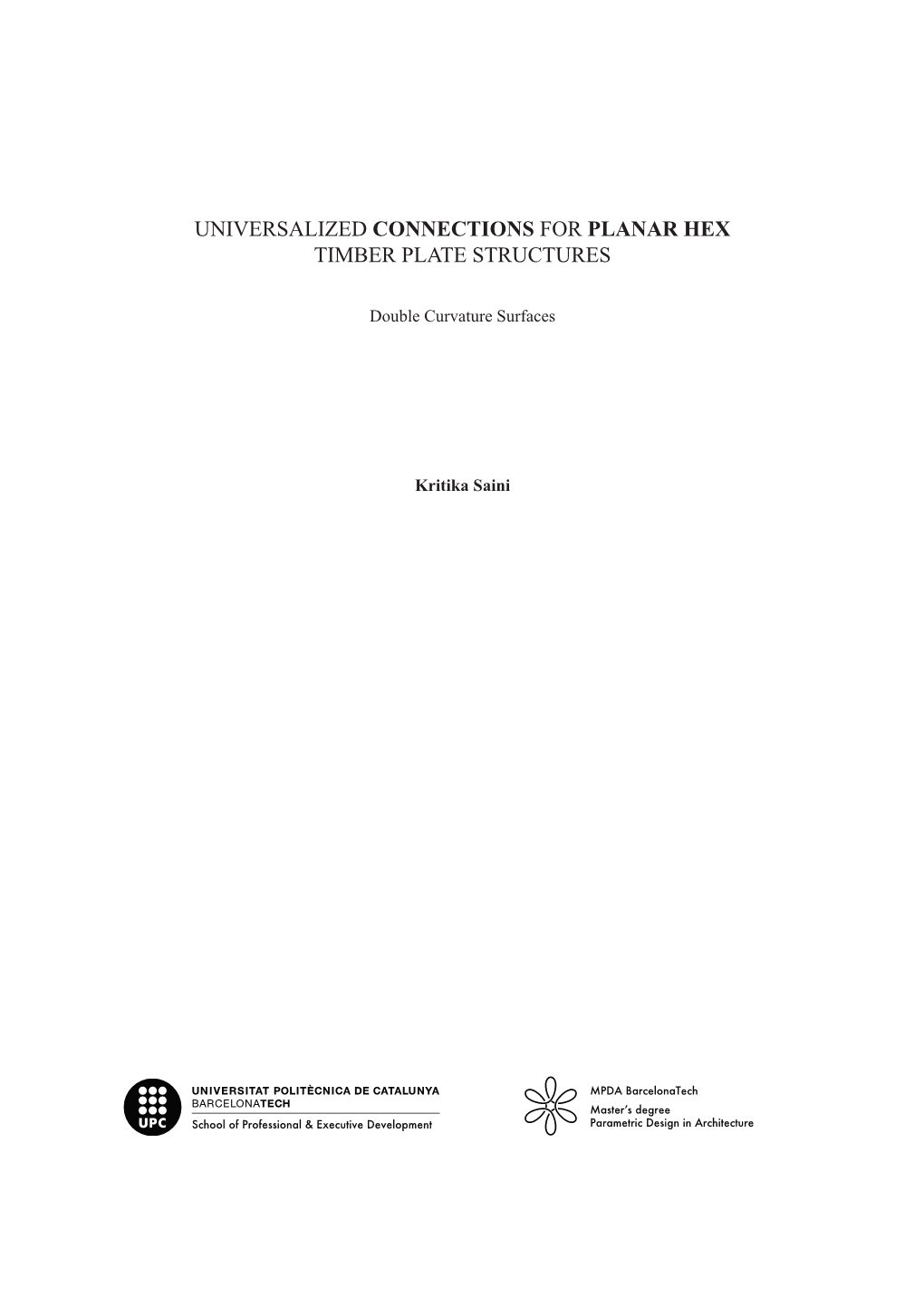 Universalized Connections for Planar Hex Timber Plate Structures