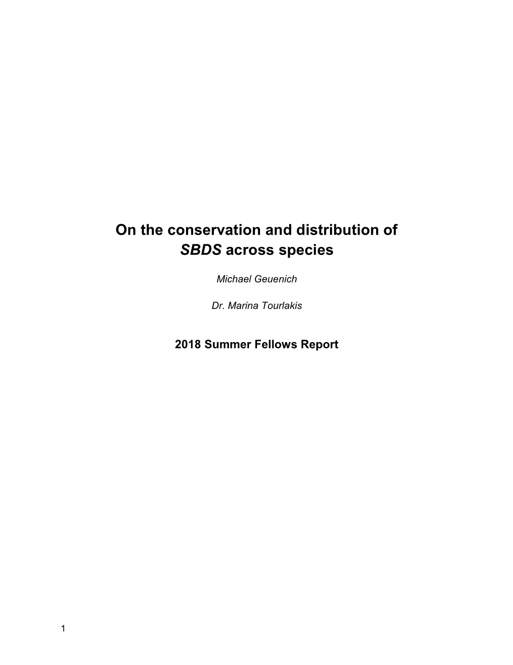 On the Conservation and Distribution of SBDS Across Species