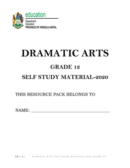 Grade 12 Dramatic Arts Self Study Material 2020