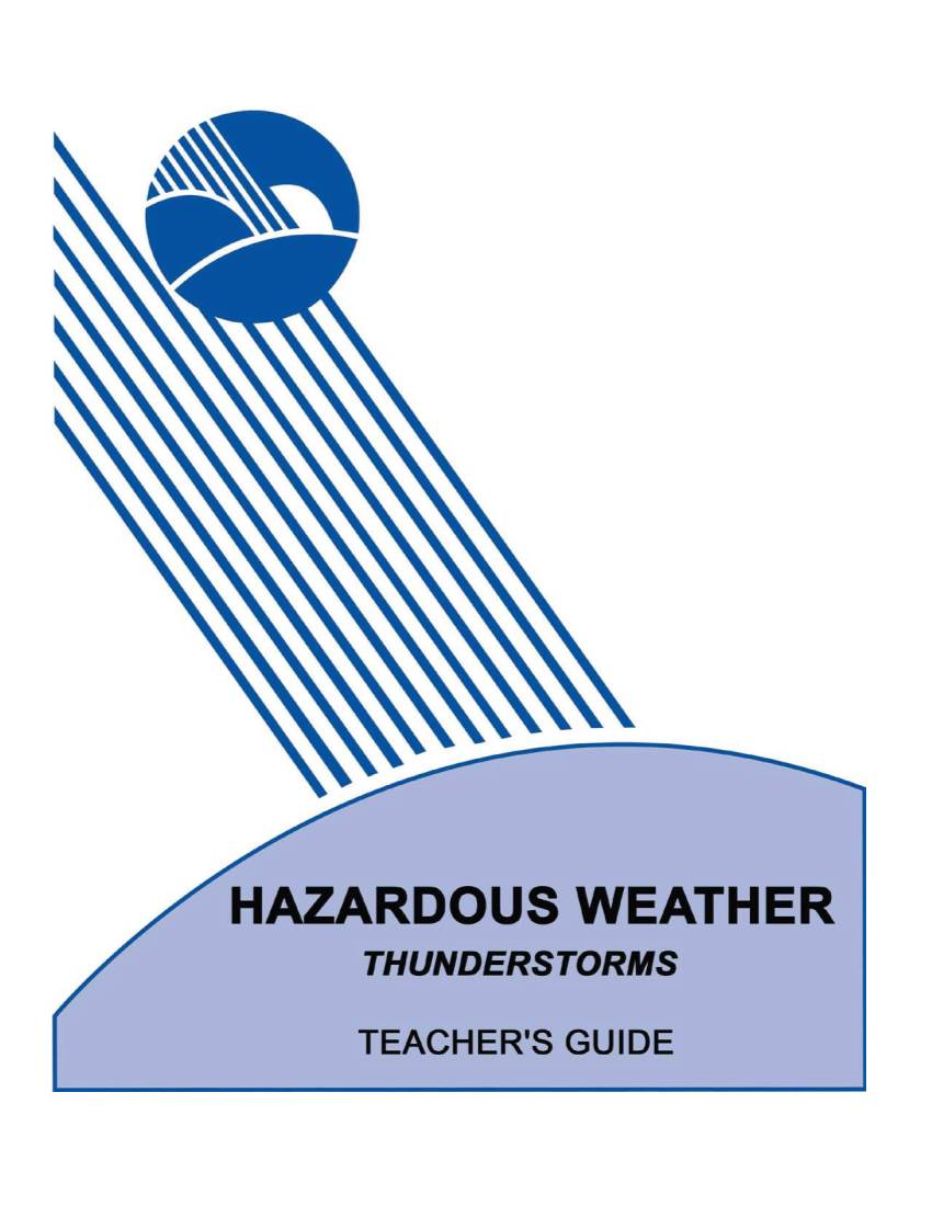 Thunderstorms, Hurricanes, and Winter Storms — Covered in This and Related Guides — Can Cause Property Damage, Bodily Injury Or Even Death