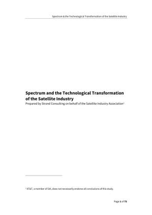 Spectrum and the Technological Transformation of the Satellite Industry Prepared by Strand Consulting on Behalf of the Satellite Industry Association1