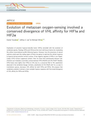 Evolution of Metazoan Oxygen-Sensing Involved a Conserved Divergence of VHL Afﬁnity for Hif1α and Hif2α