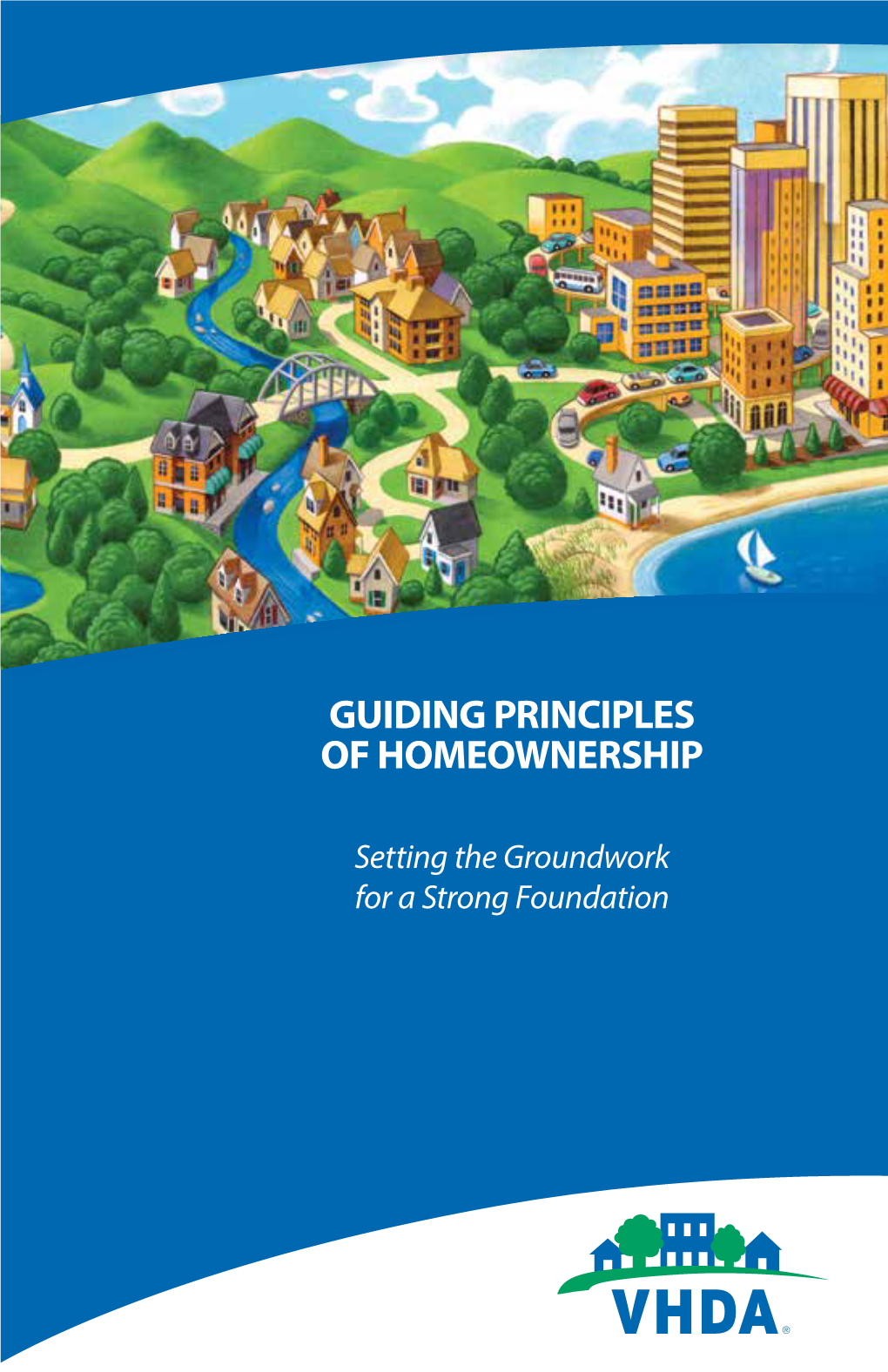 Guiding Principles of Homeownership