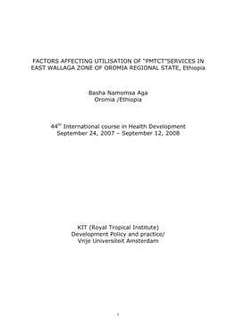 FACTORS AFFECTING UTILISATION of —PMTCT“SERVICES in EAST WALLAGA ZONE of OROMIA REGIONAL STATE, Ethiopia