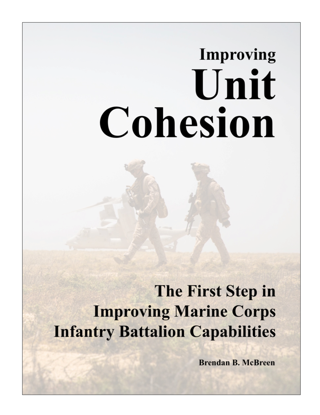 Improving Unit Cohesion I