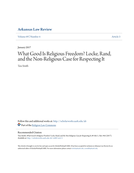 What Good Is Religious Freedom? Locke, Rand, and the Non-Religious Case for Respecting It Tara Smith