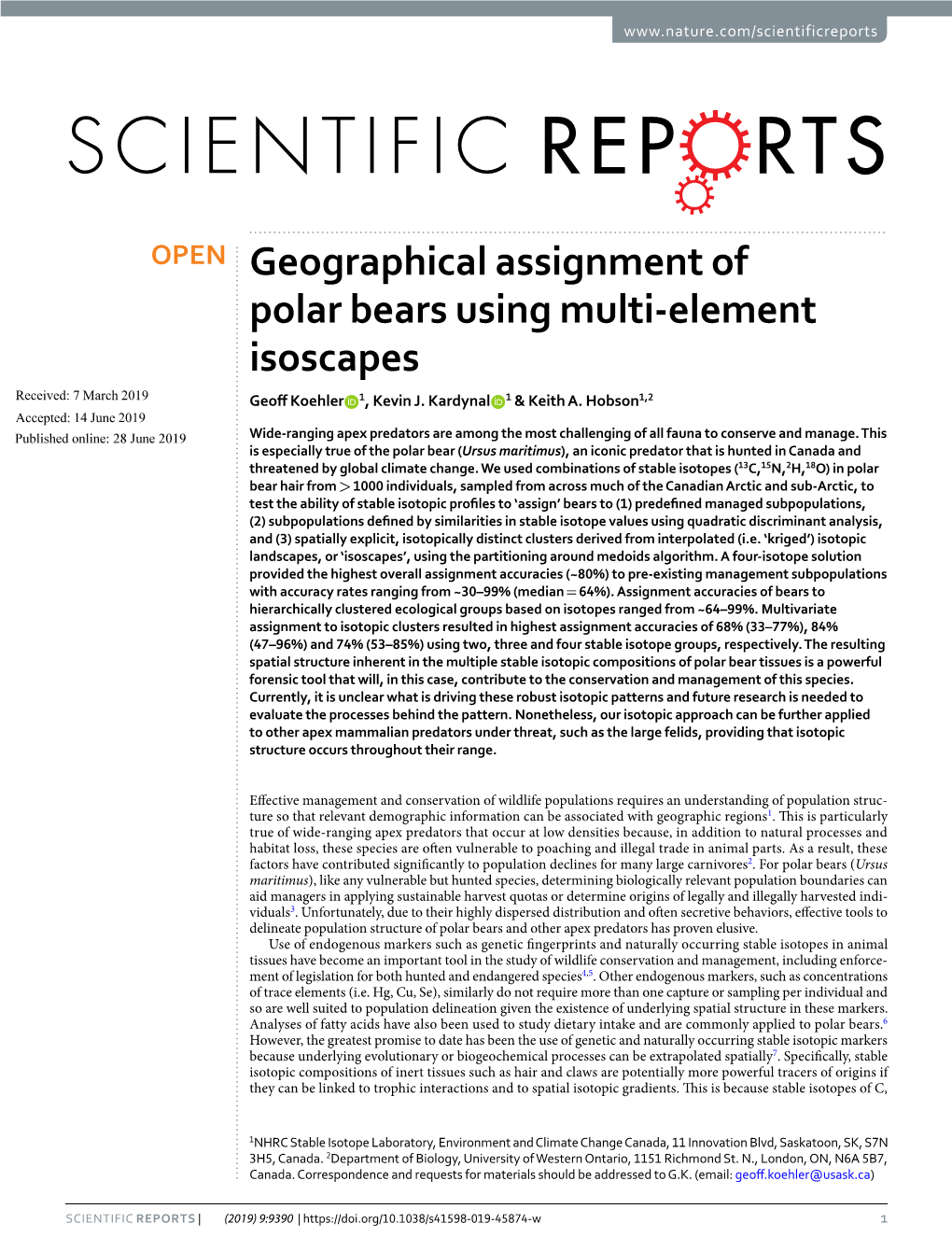 Geographical Assignment of Polar Bears Using Multi-Element Isoscapes Received: 7 March 2019 Geof Koehler 1, Kevin J