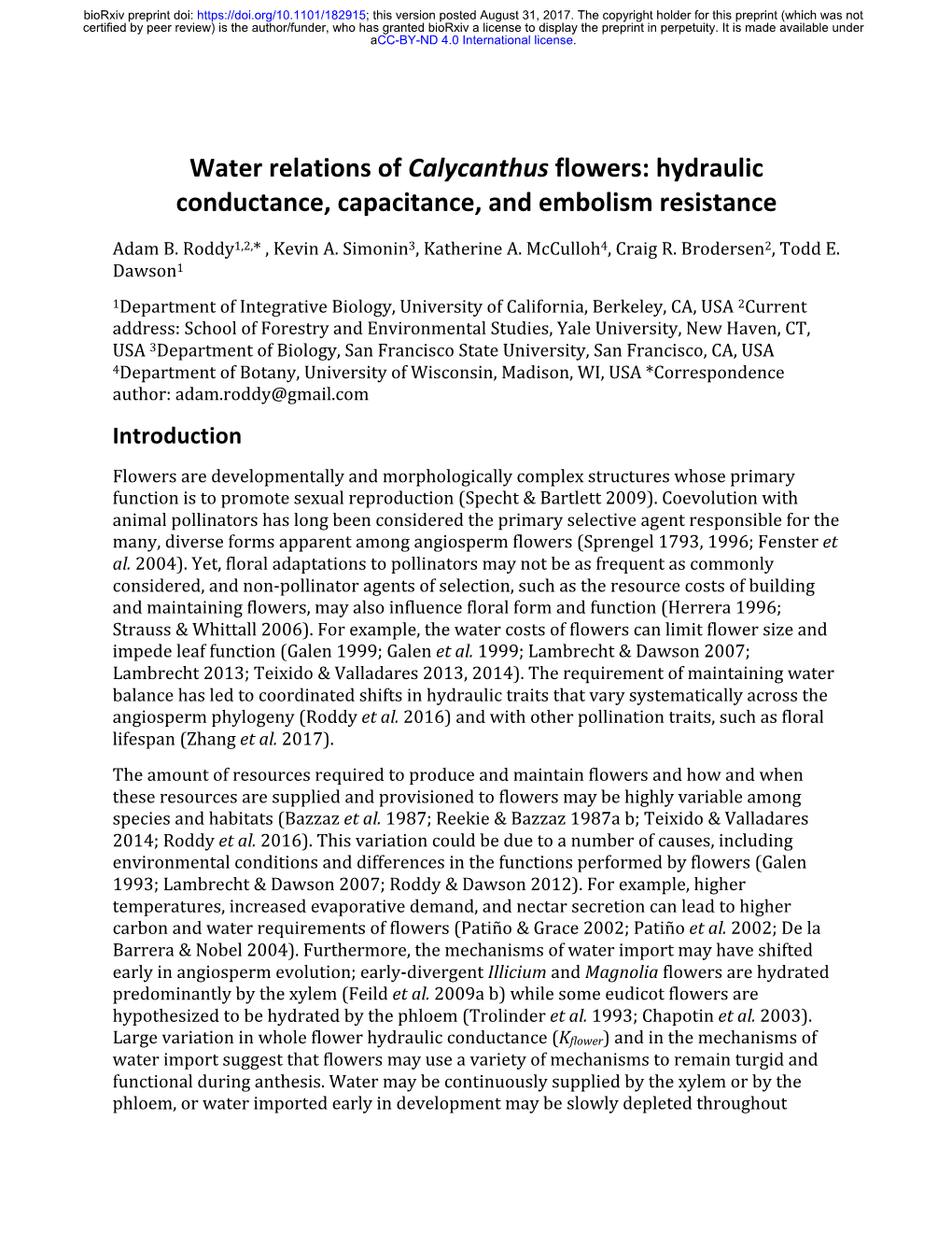 Hydraulic Conductance, Capacitance, and Embolism Resistance