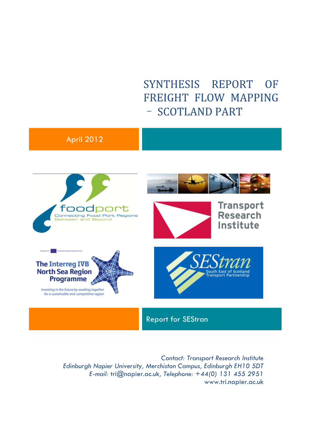 Synthesis Report of Freight Flow Mapping – Scotland Part