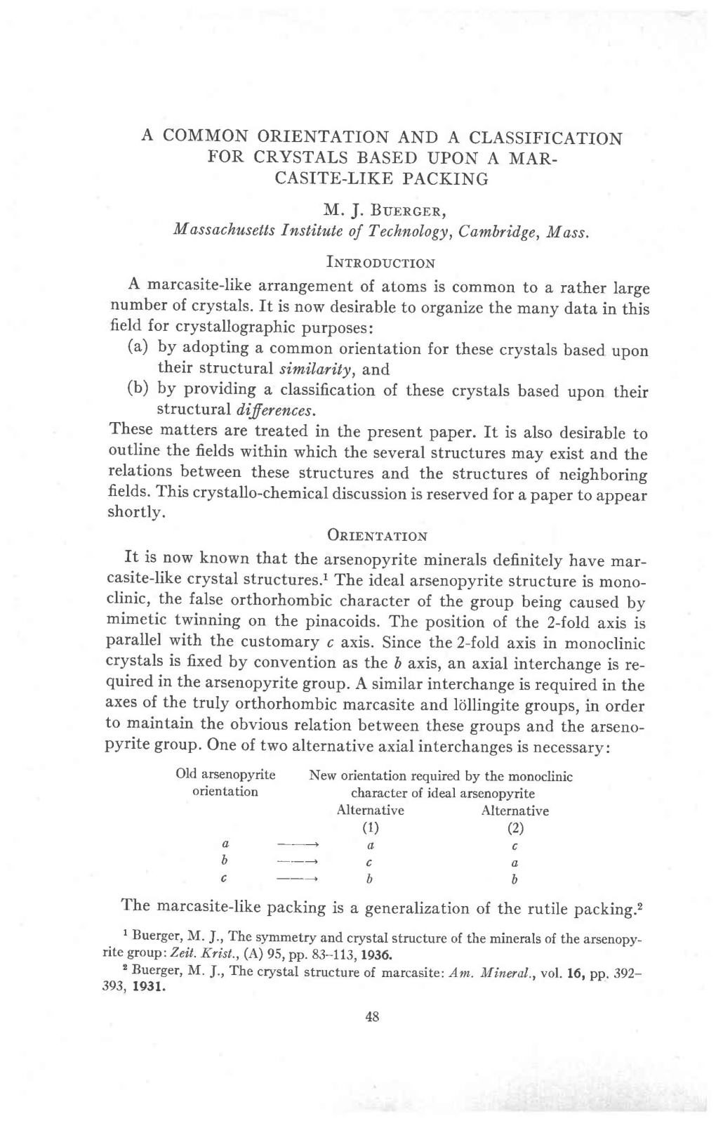 A Common Orientation and a Classification for Crystals Based Upon a Mar- Casite-Like Packing