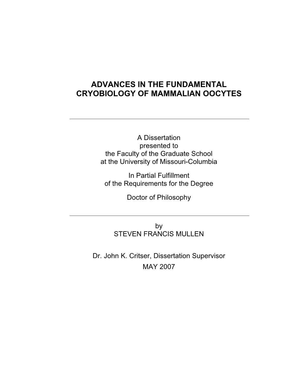 Advances in the Fundamental Cryobiology of Mammalian Oocytes