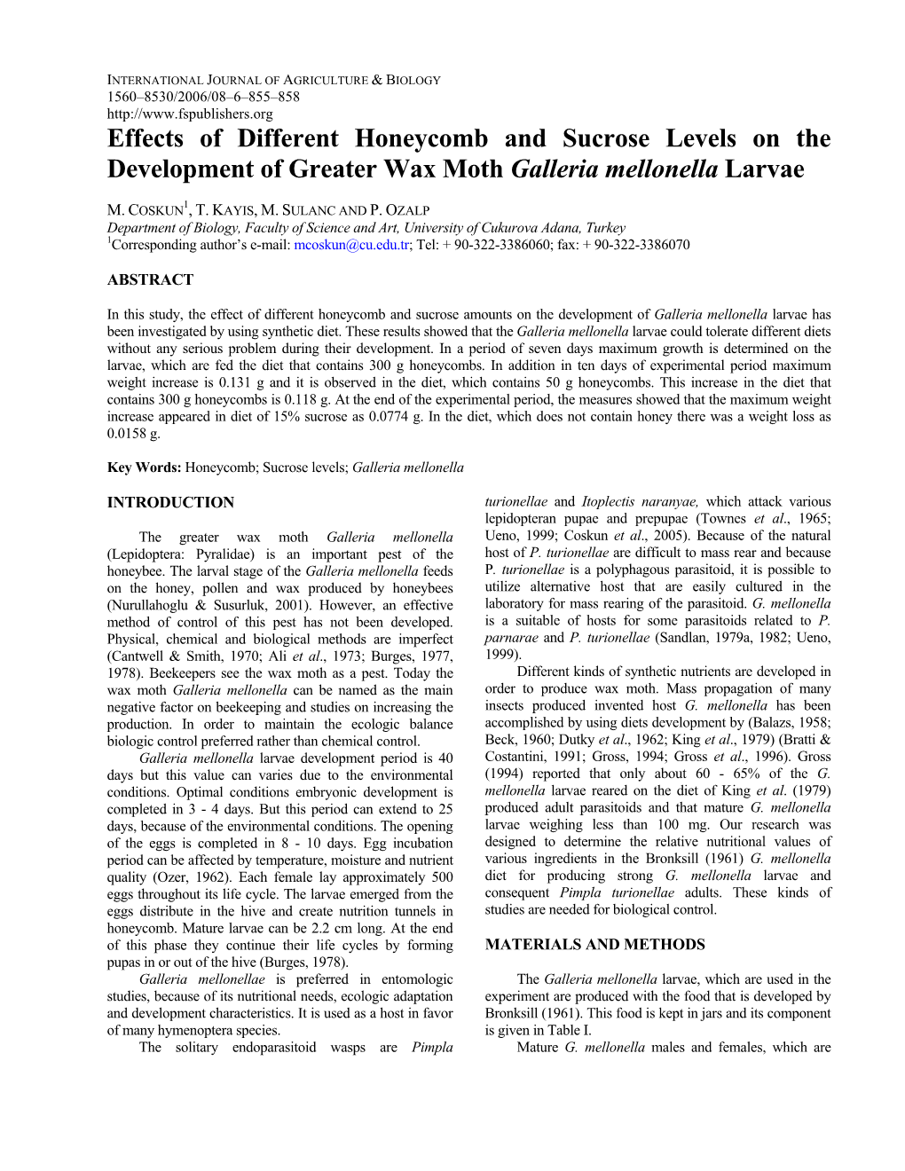 Effects of Different Honeycomb and Sucrose Levels on the Development of Greater Wax Moth Galleria Mellonella Larvae