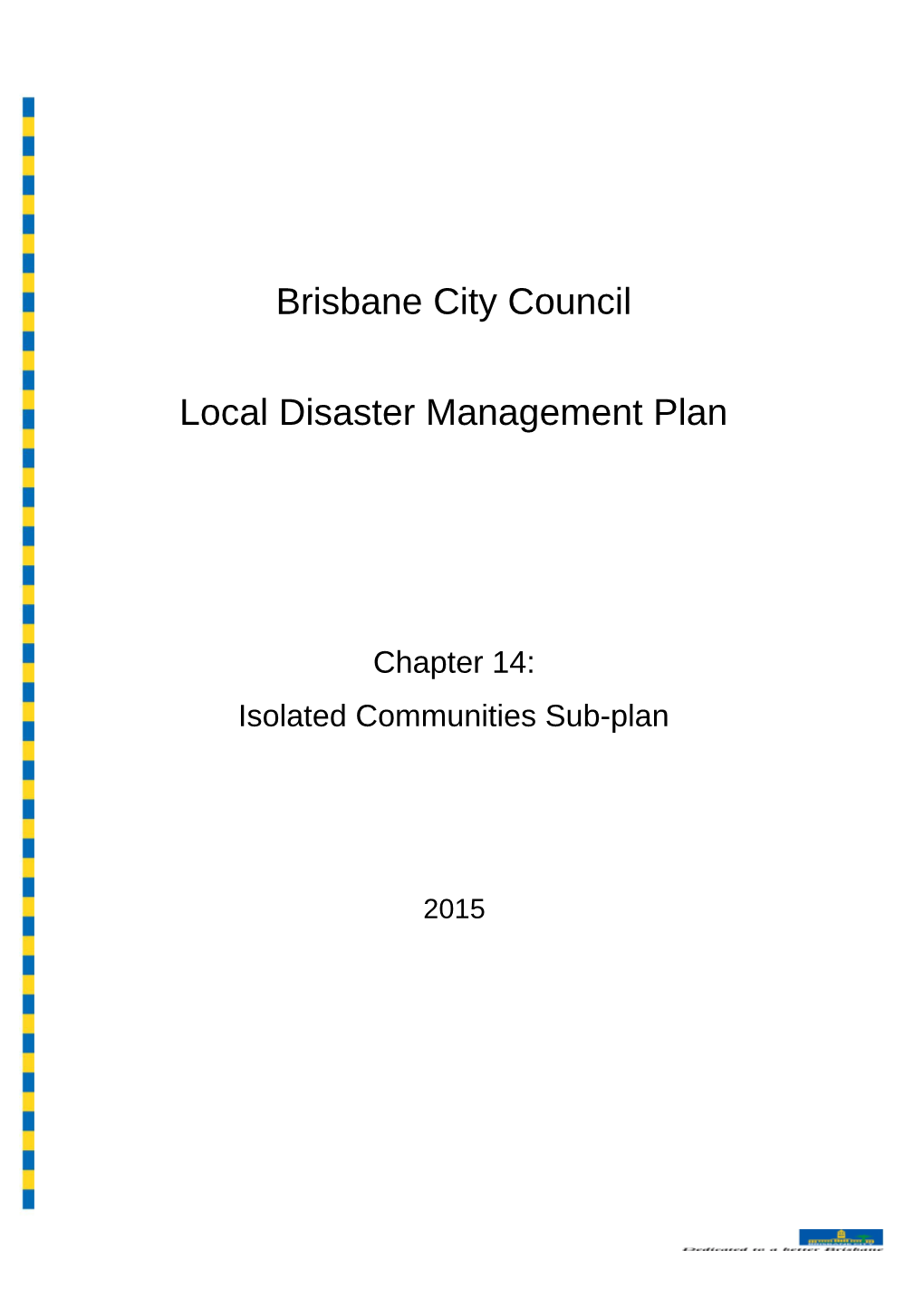 Brisbane City Council Local Disaster Management Plan