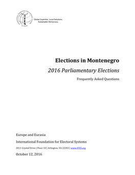 Elections in Montenegro: 2016 Parliamentary Elections Frequently Asked Questions