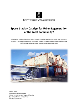 Sports Stadia– Catalyst for Urban Regeneration of the Local Community?