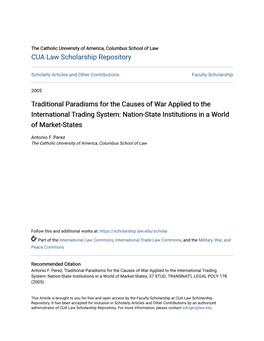 Traditional Paradisms for the Causes of War Applied to the International Trading System: Nation-State Institutions in a World of Market-States