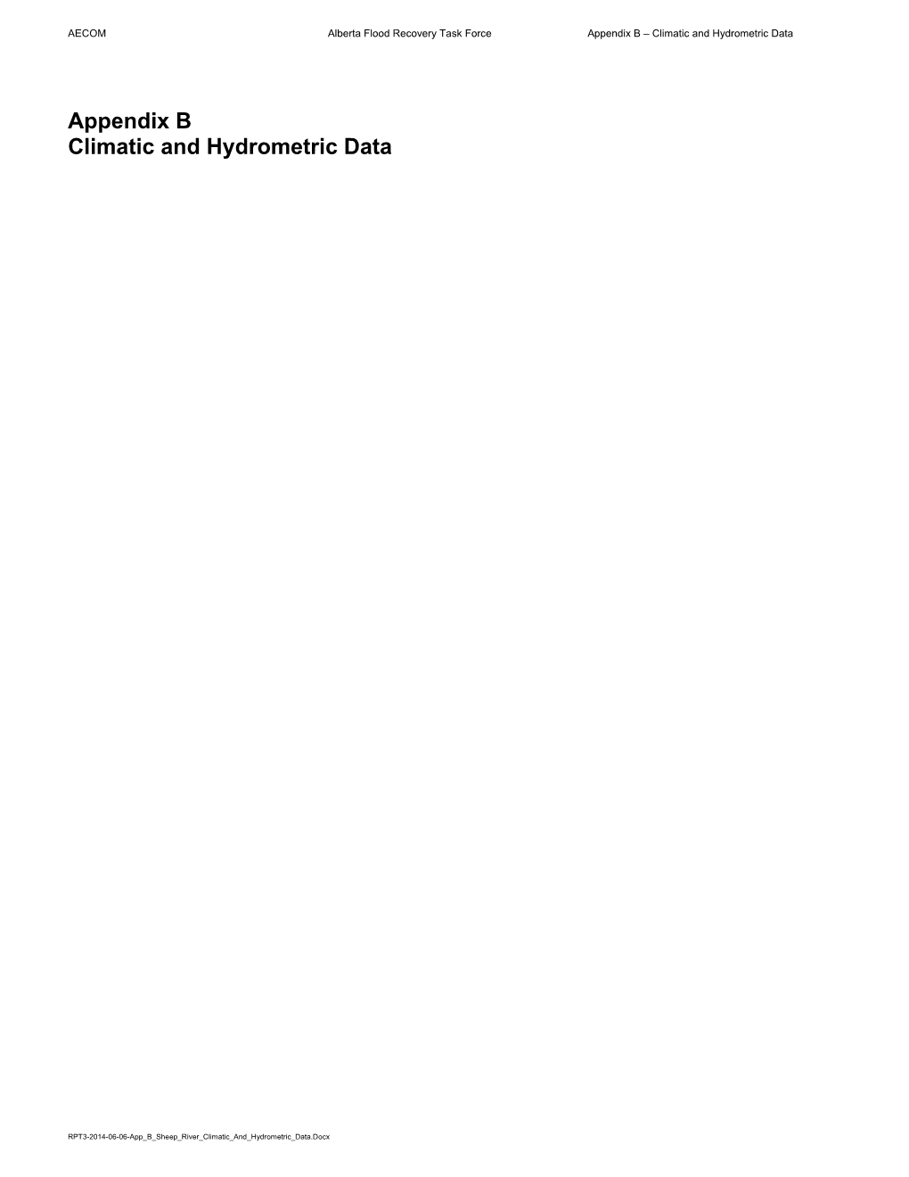 Appendix B Climatic and Hydrometric Data