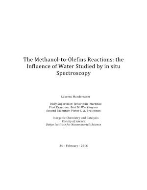 The Methanol-To-Olefins Reactions: the Influence of Water Studied by in Situ Spectroscopy