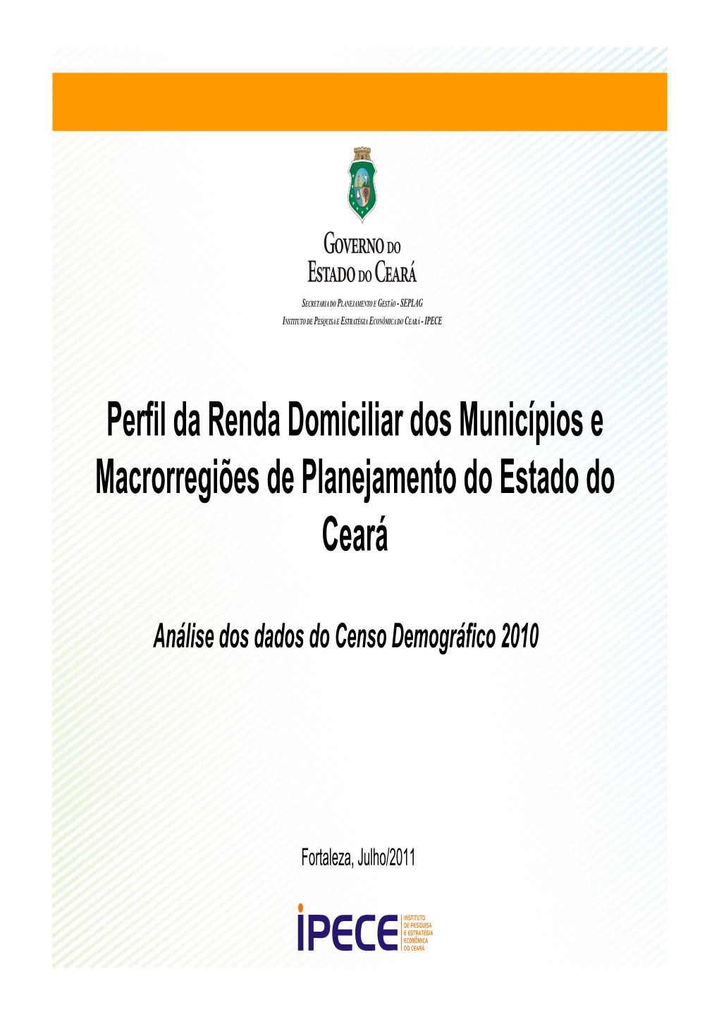 Perfil Da Renda Domiciliar Dos Municípios E Macrorregiões De Planejamento Do Estado Do Ceará