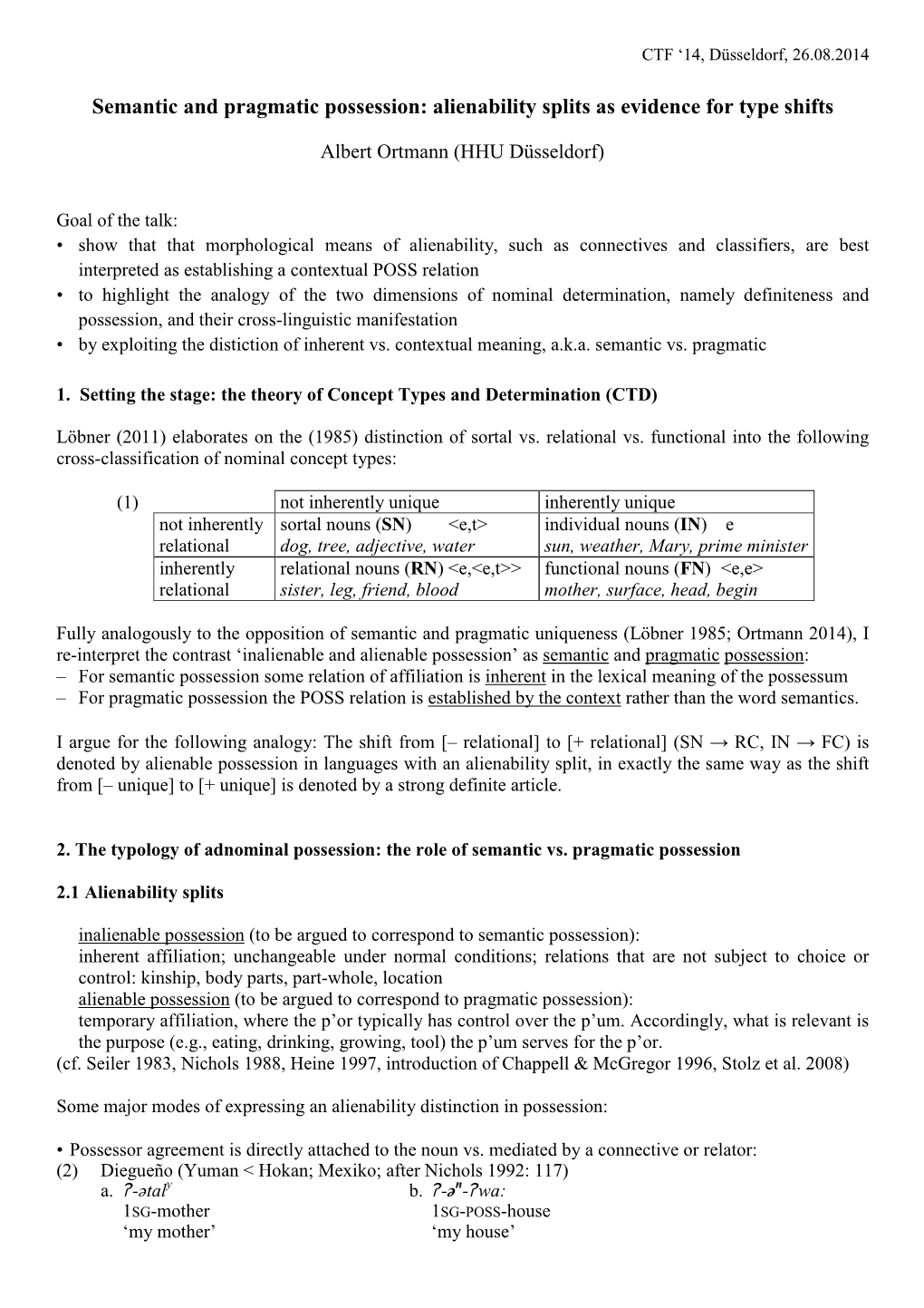 Semantic and Pragmatic Possession: Alienability Splits As Evidence for Type Shifts