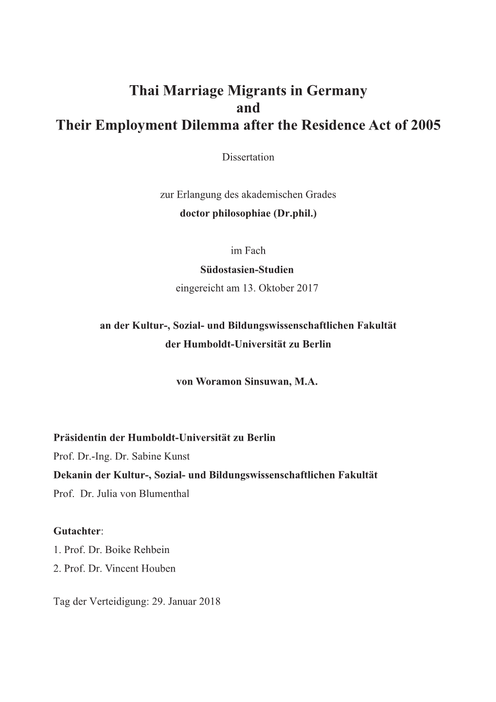 Thai Marriage Migrants in Germany and Their Employment Dilemma After the Residence Act of 2005