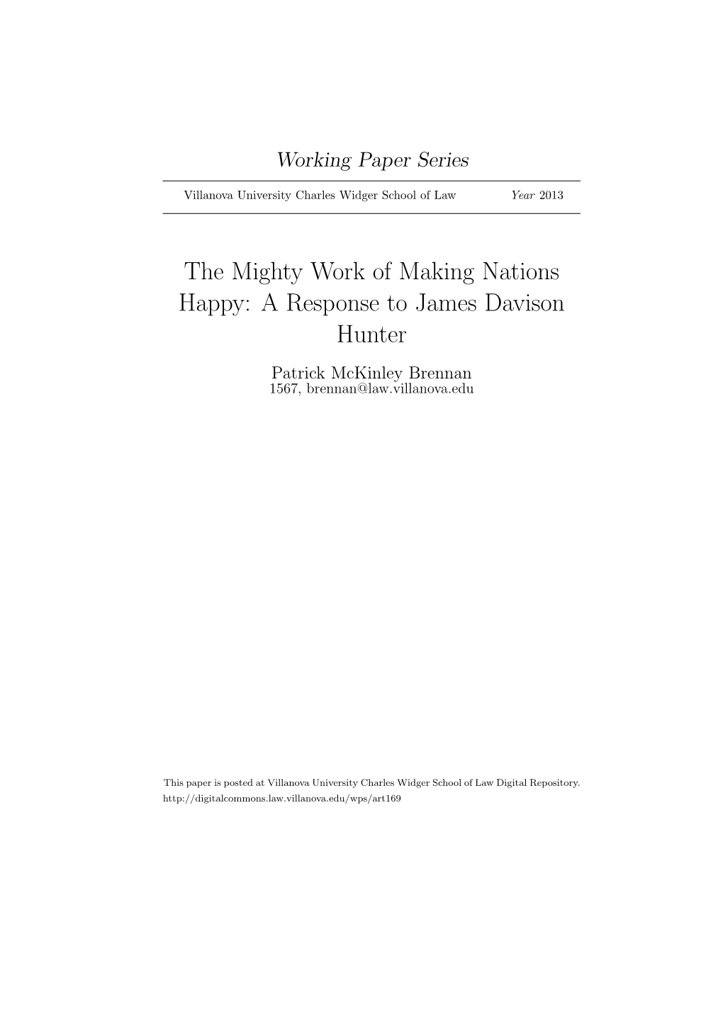 A Response to James Davison Hunter Patrick Mckinley Brennan 1567, Brennan@Law.Villanova.Edu