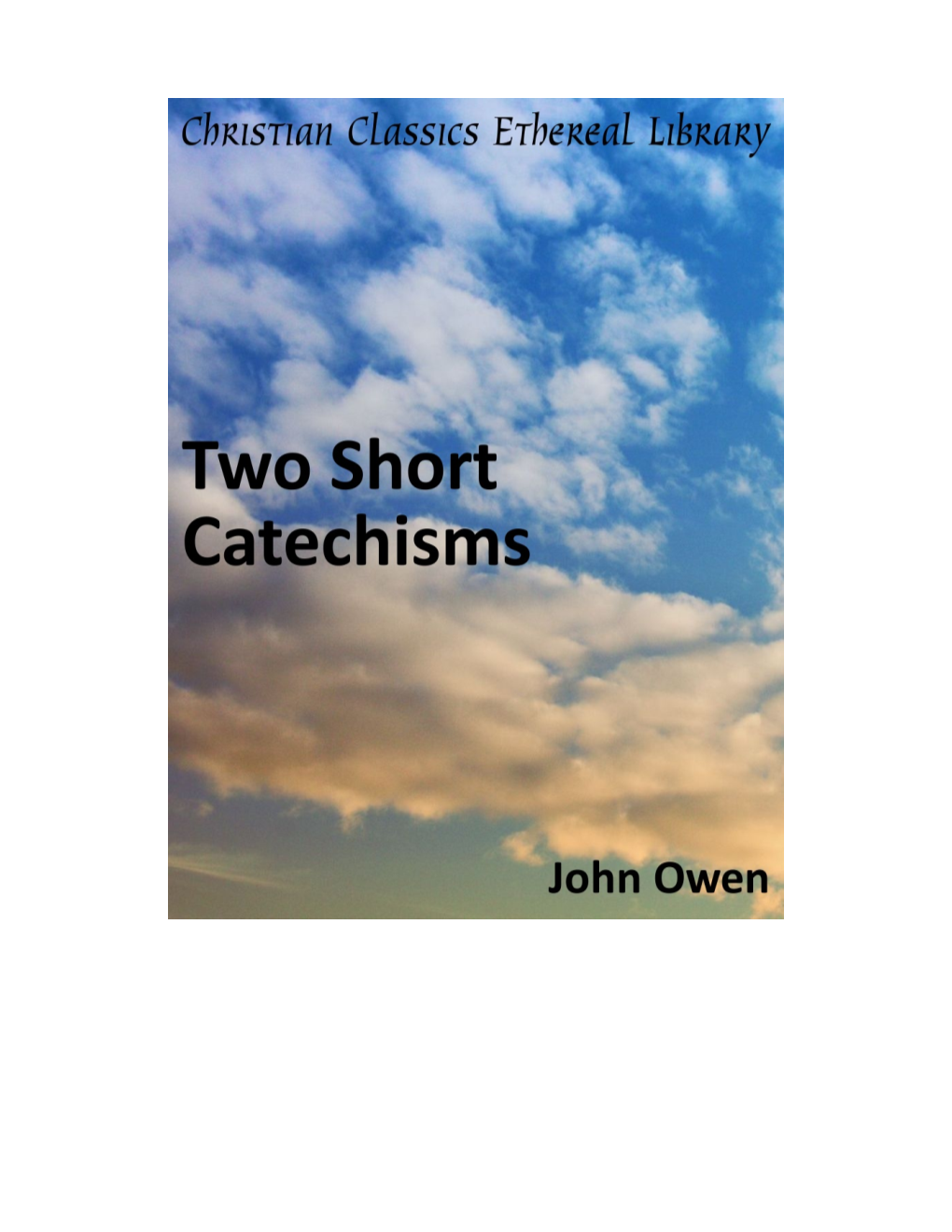 Two Short Catechisms