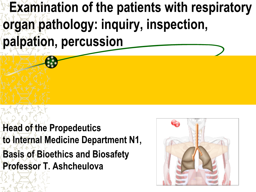 Respiratory System Examination: Subjective and Objective Methods