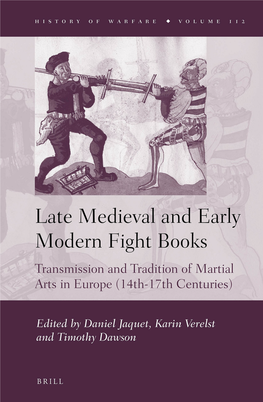 Late Medieval and Early Modern Fight Books History of Warfare