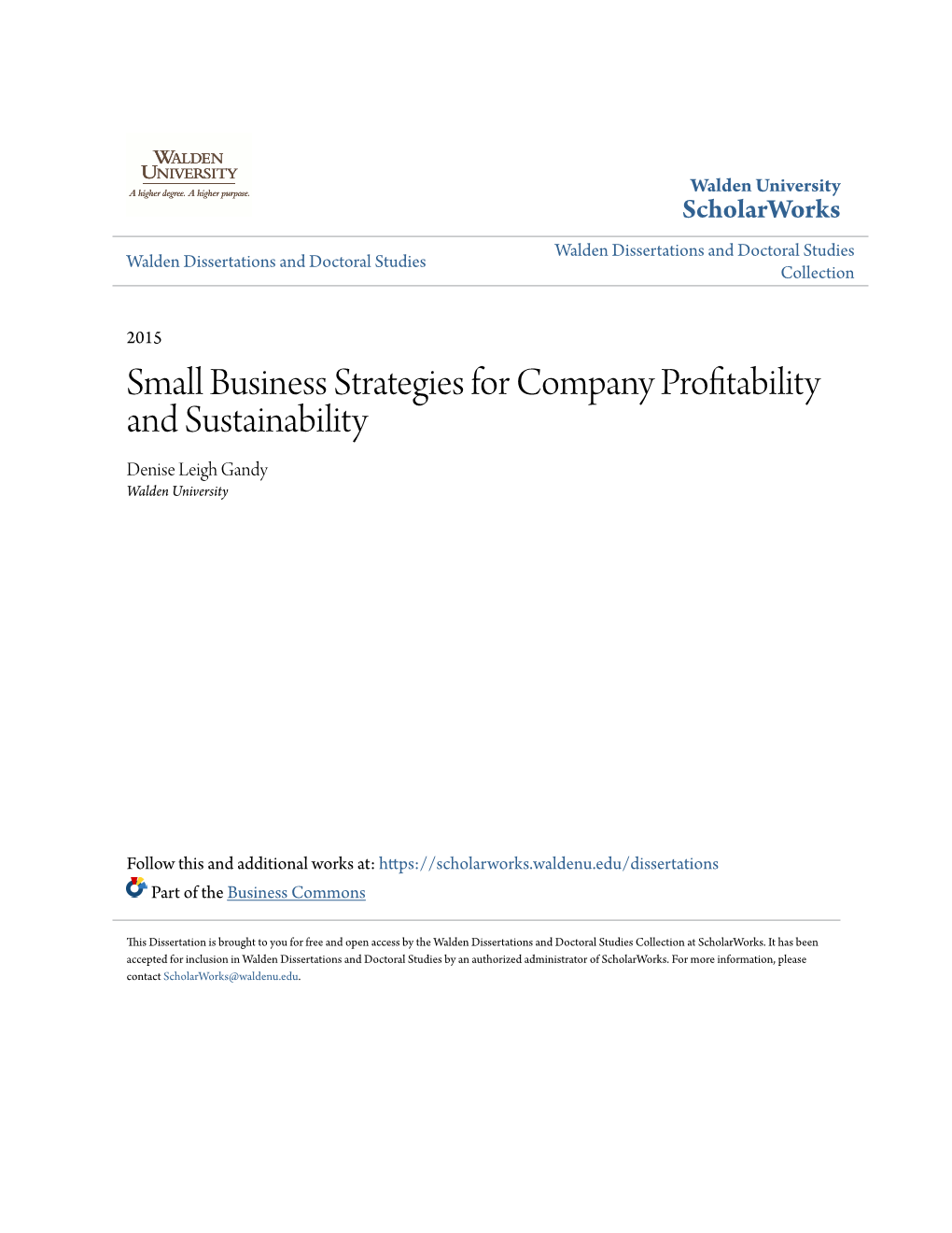 Small Business Strategies for Company Profitability and Sustainability Denise Leigh Gandy Walden University