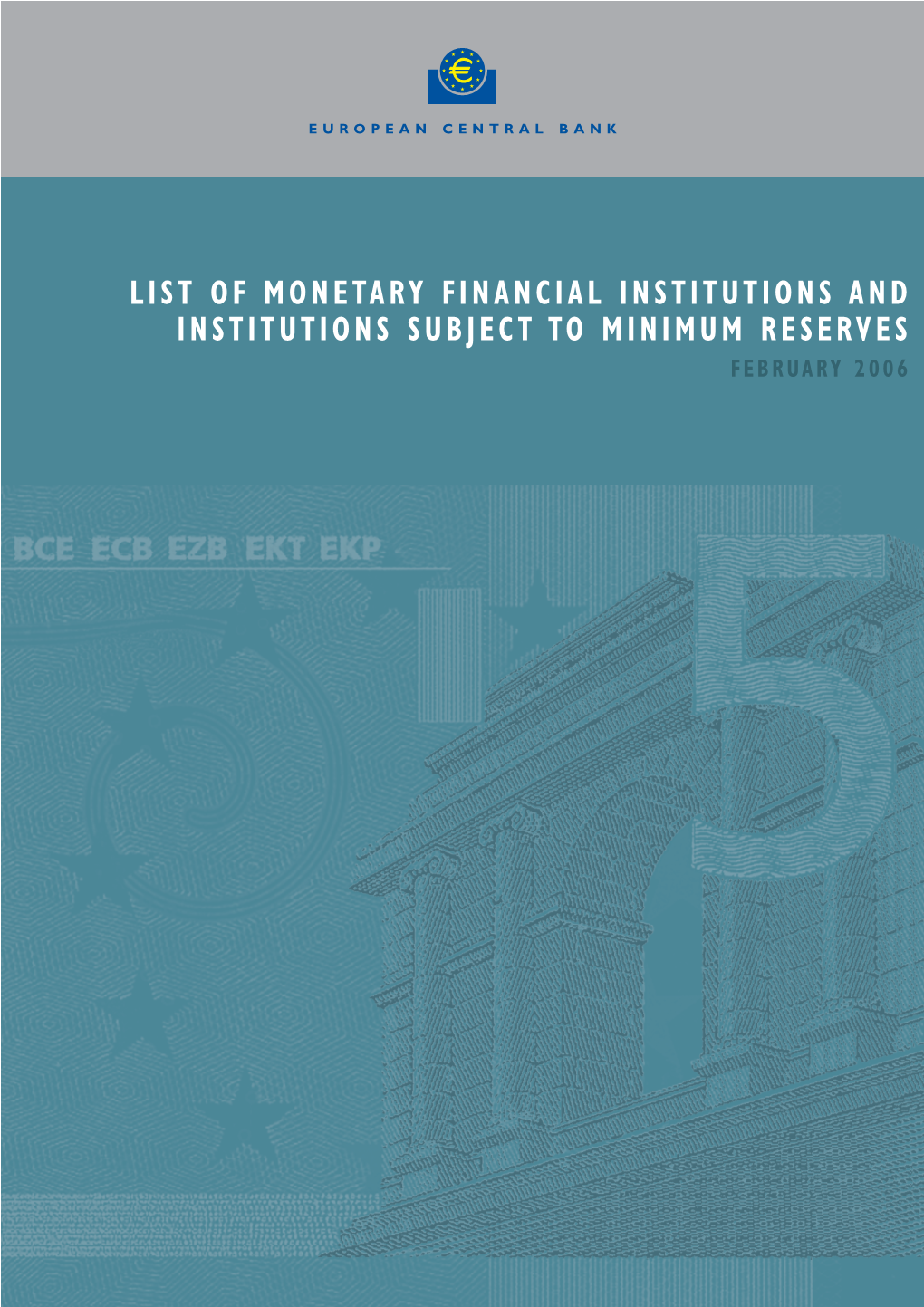 List of Monetary Financial Instistutions and Institutions Subject to Minimum