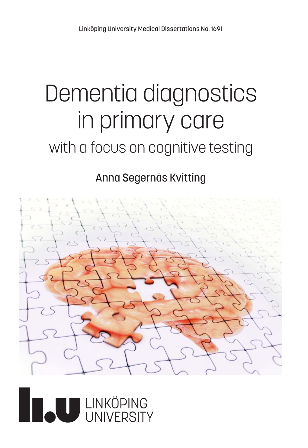 Dementia Diagnostics in Primary Care: with a Focus on Cognitive Testing