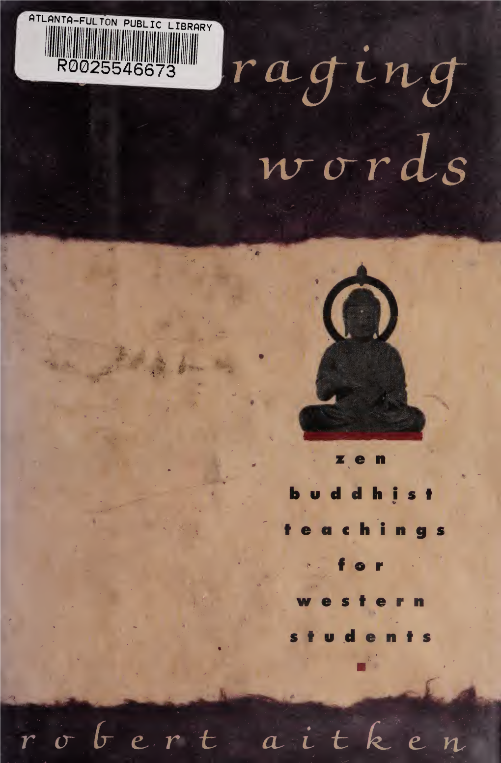Encouraging Words : Zen Buddhist Teachings for Western Students