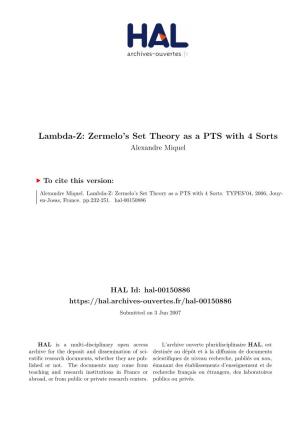 Lambda-Z: Zermelo's Set Theory As a PTS with 4 Sorts
