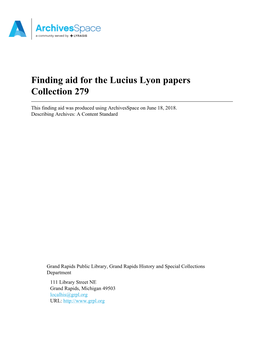 Finding Aid for the Lucius Lyon Papers Collection 279