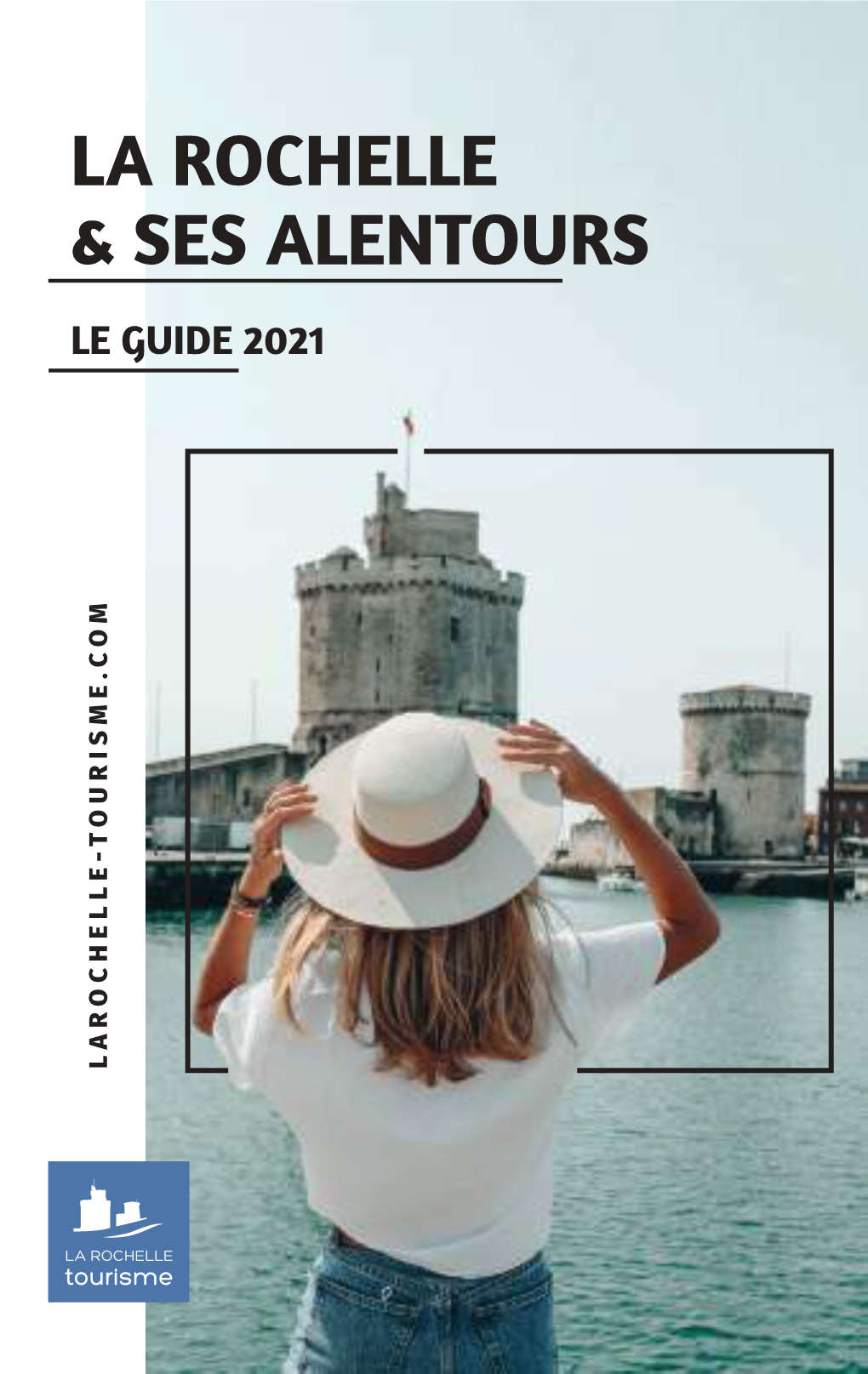 La Rochelle & Ses Alentours