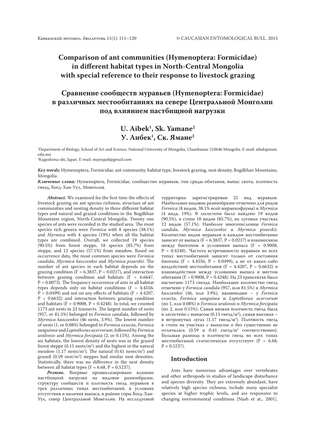 Comparison of Ant Communities (Hymenoptera: Formicidae) In