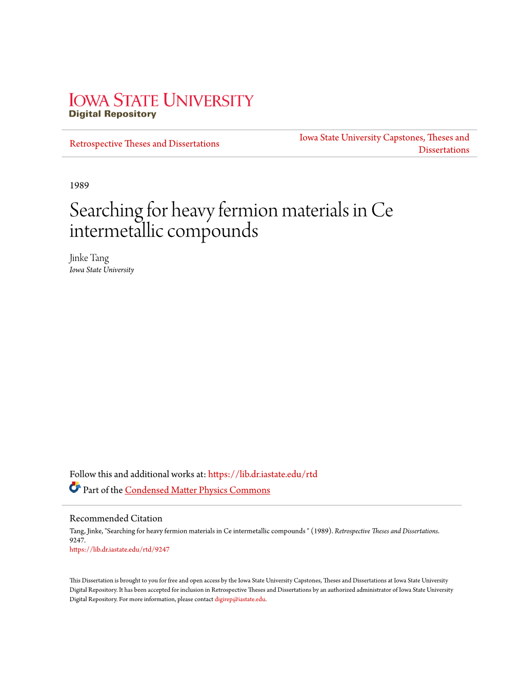 Searching for Heavy Fermion Materials in Ce Intermetallic Compounds Jinke Tang Iowa State University