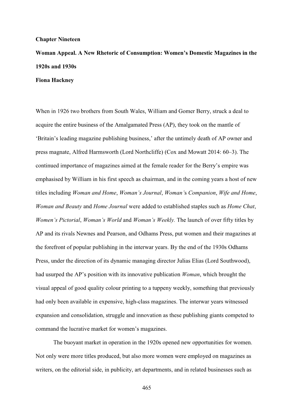 465 Chapter Nineteen Woman Appeal. a New Rhetoric of Consumption: Women's Domestic Magazines in the 1920S and 1930S Fiona Hack