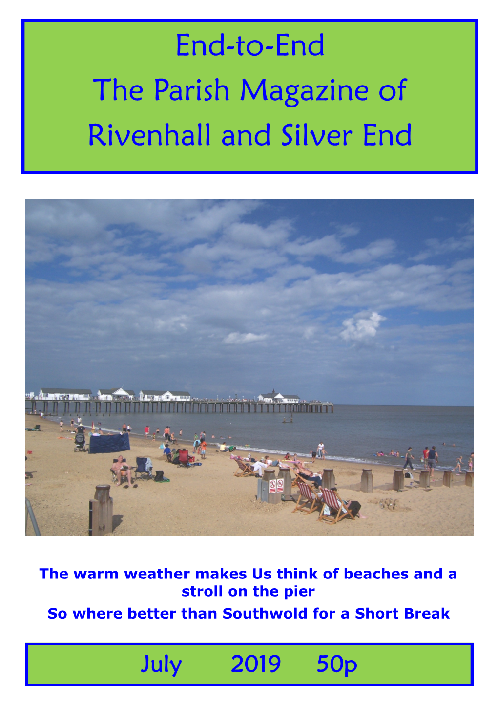 End-To-End the Parish Magazine of Rivenhall and Silver End